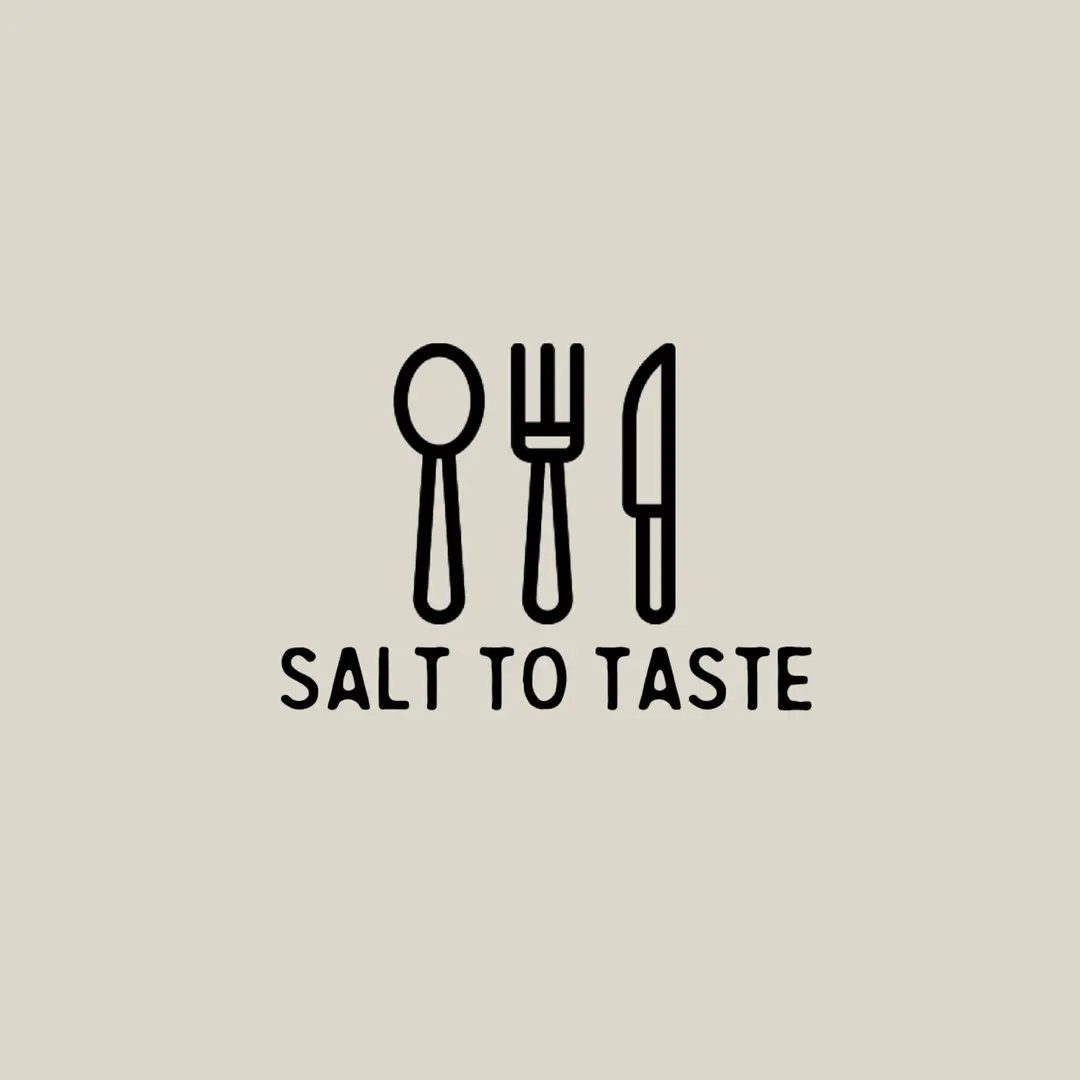 Salt To Taste
