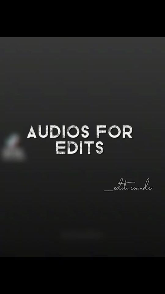 TikTok video thumbnail by __edit.sounds