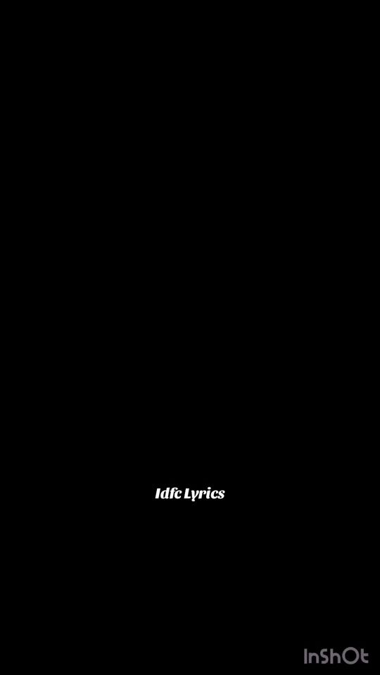 TikTok video thumbnail by idfc_lyrics