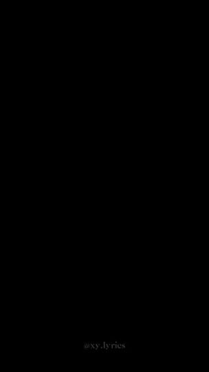 TikTok video thumbnail by xy.lyrics