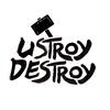 ustroy.destroyy