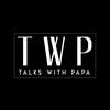 talkswithpapa