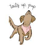@tailsuppup - Tails Up, Pup
