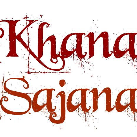 @khanasajana - khana sajana