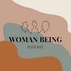 womanbeingpodcast