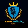 kralmuzik_lyrics