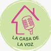 lacasadelavoz